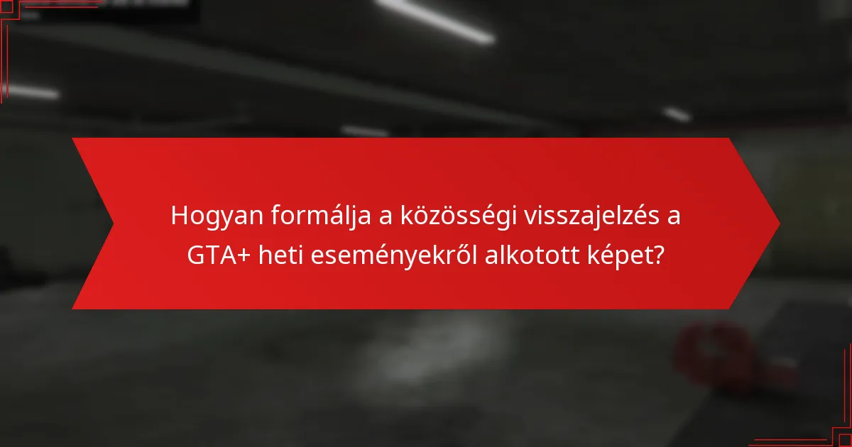 Milyen jutalmakat szerezhetnek a játékosok a GTA+ heti eseményekből?