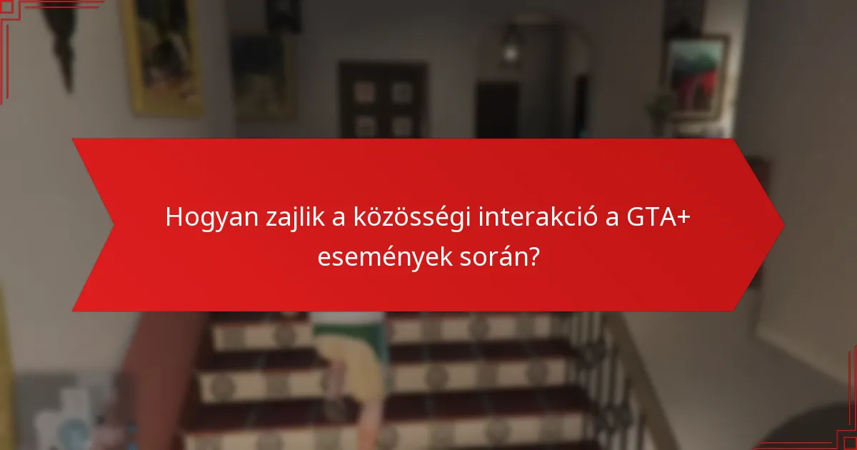 Milyen a jutalmazási struktúra a GTA+ eseményekben való részvételért?
