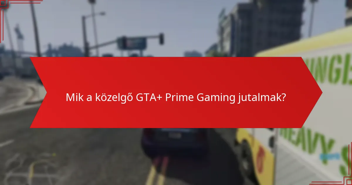 Hogyan hasonlítható a GTA+ más játékjutalom programokhoz?